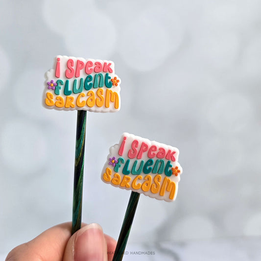 I Speak Fluent Sarcasm Stitch Stoppers